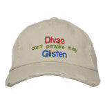 Divas Don't Perspire They Glisten embroidered hats