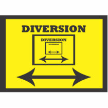 DIVERSION SIGN PHOTO CUT OUTS
