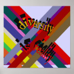 Diversity Is Reality Poster posters