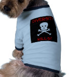 diversity kills skull and crossbones pet tee shirt