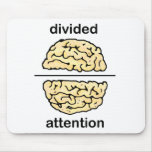 Divided Attention Mouse Pads