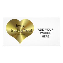 Divine Mercy - "Jesus I trust in You " Custom Photo Card