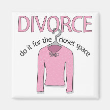 Divorce for the closet space fridge magnet