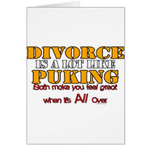 Divorce is Like Puking Card