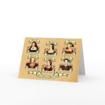 Divorced, Beheaded, DIed... Wives of Henry VIII Card
