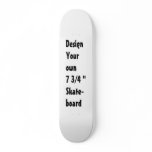 DIY - Design Your Own 7 3/4" skateboards