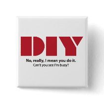 DIY I am busy