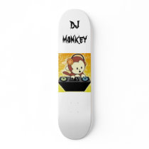 DJ, DJ monkey Skateboards