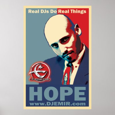DJ Emir Hope Obama Poster by DJ_Emir