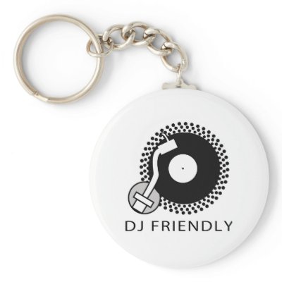 DJ Friend - DJing Disc Jockey Music Vinyl Record Key Chain by HOTDJGEAR