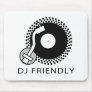 DJ Friendly Mouse Pads