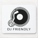 DJ Friendly mousepads