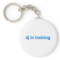 DJ In Training - Disc Jockey Turntable vinyl mixer Keychain