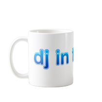DJ In Training - Disc Jockey Turntable vinyl mixer Mugs
