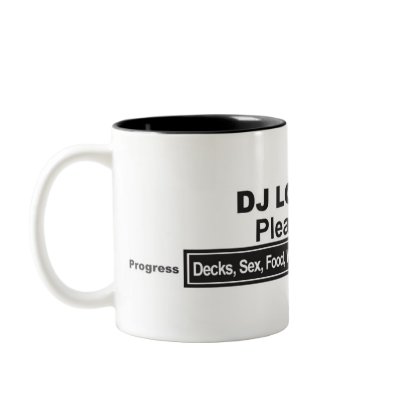 DJ Loading Coffee Mugs by HOTDJGEAR