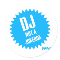 DJ not a jukebox Sticker