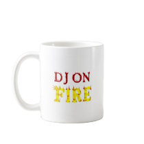 DJ On Fire Coffee Mugs