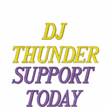 DJ THUNDER , SUPPORT TODAY POLO SHIRT
