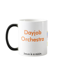 DJO Apple Juice Jesus is a raisin Mug mugs