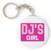 Dj's Girl Key Chain
