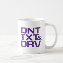 DNT TXT & DRV COFFEE MUGS