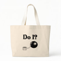 Do I (Ball and Chain) Tote Bags