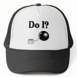 Do I (Ball and Chain)