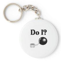 Do I (Ball and Chain)