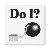 Do I (Ball and Chain)