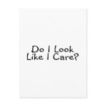 Do I Look Like I Care
