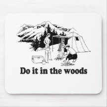 DO IT IN THE WOODS 3 MOUSEPADS