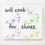 Do It -  Will Cook for Shoes Humour