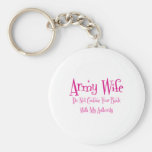 Do Not Confuse, Army Wife Key Chain