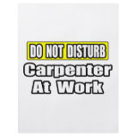 Do Not Disturb...Carpenter at Work Custom Flyer