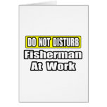 Do Not Disturb...Fisherman At Work