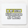 Do Not Disturb...Fisherman At Work
