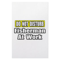 Do Not Disturb...Fisherman At Work