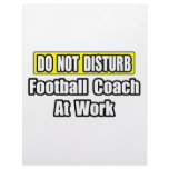 Do Not Disturb...Football Coach At Work Letterhead Design
