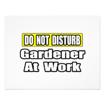Do Not Disturb...Gardener At Work Personalized Invitation