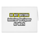 Do Not Disturb...Interior Designer At Work