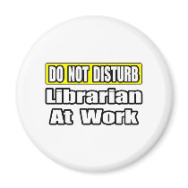 Do Not Disturb...Librarian at Work