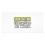 Do Not Disturb...Librarian at Work photo cards