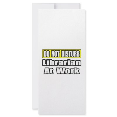 Do Not Disturb...Librarian at Work by Librarian_Shirts