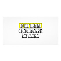 Do Not Disturb...Optometrist At Work