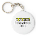 Do Not Disturb...Respiratory Therapist At Work Keychain