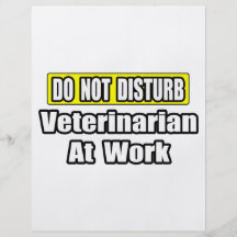 Do Not Disturb...Veterinarian At Work Flyer Design