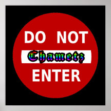Do Not Enter - Chametz Poster