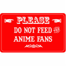 Do Not Feed The Anime Fans Photo Sculpture