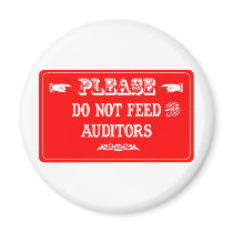 Do Not Feed The Auditors Refrigerator Magnet