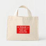 Do Not Feed The Civil War Reenactors Tote Bag